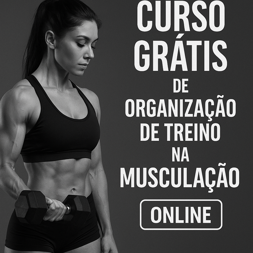 Curso para Mini Curso GRÁTIS - Organização de treino na Musculação